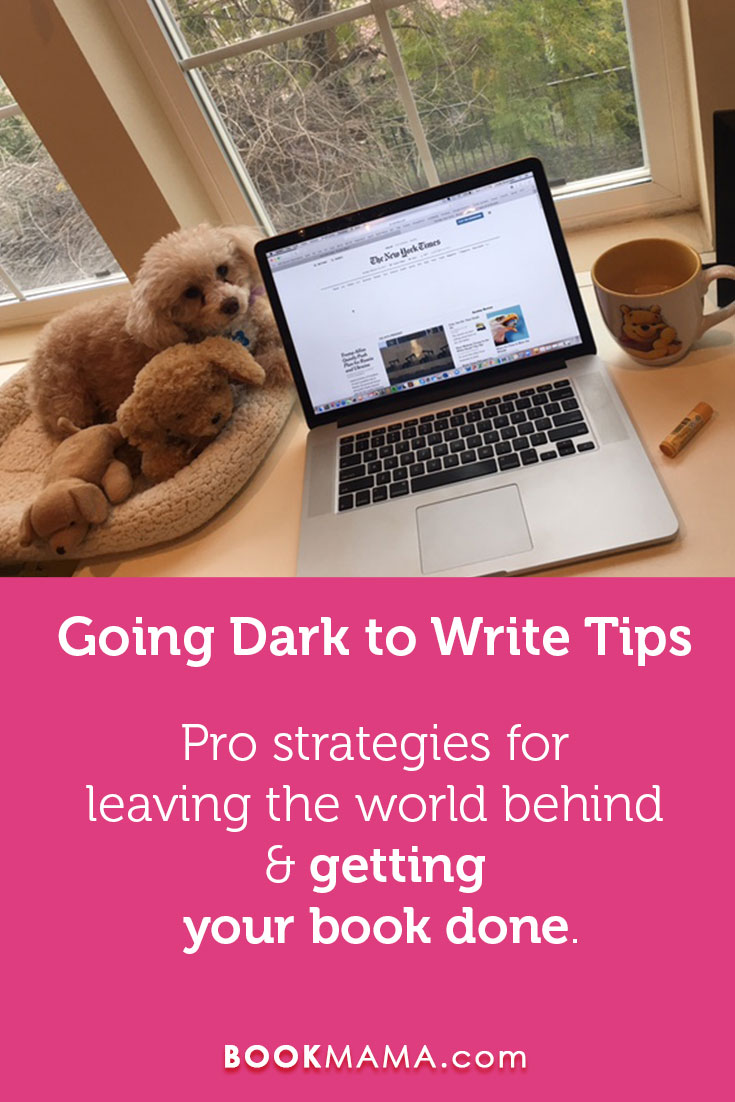 Going Dark to Write Tips