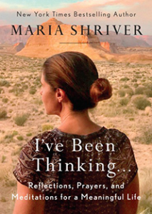 I've Been Thinking by Maria Shriver