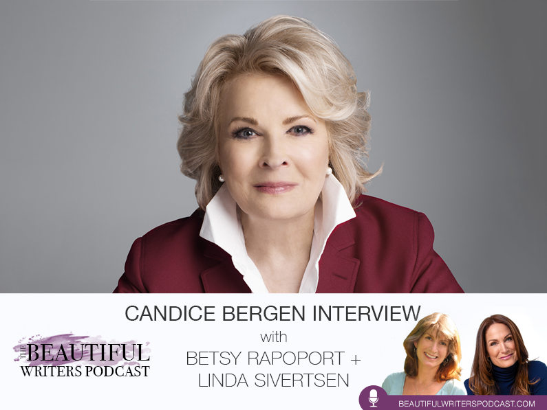 Candice Bergen on the Beautiful Writers Podcast