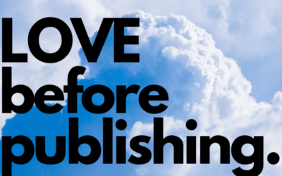 LOVE before publishing. Follow these steps & save your tears.