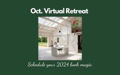 Before the Holidays! 5 Ways My Oct. Virtual Writing Retreat Could Rock Your World